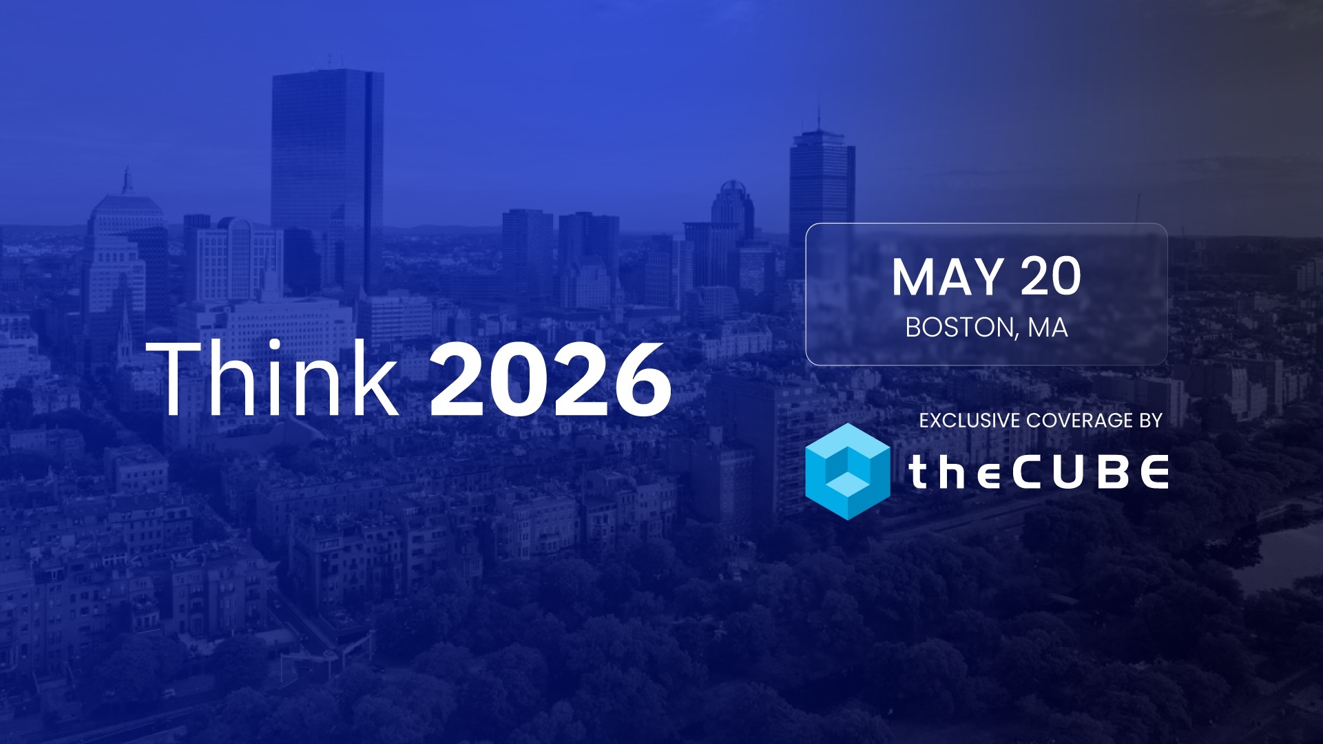 TheCUBE's coverage of IBM Think on May 20 will highlight hybrid AI.